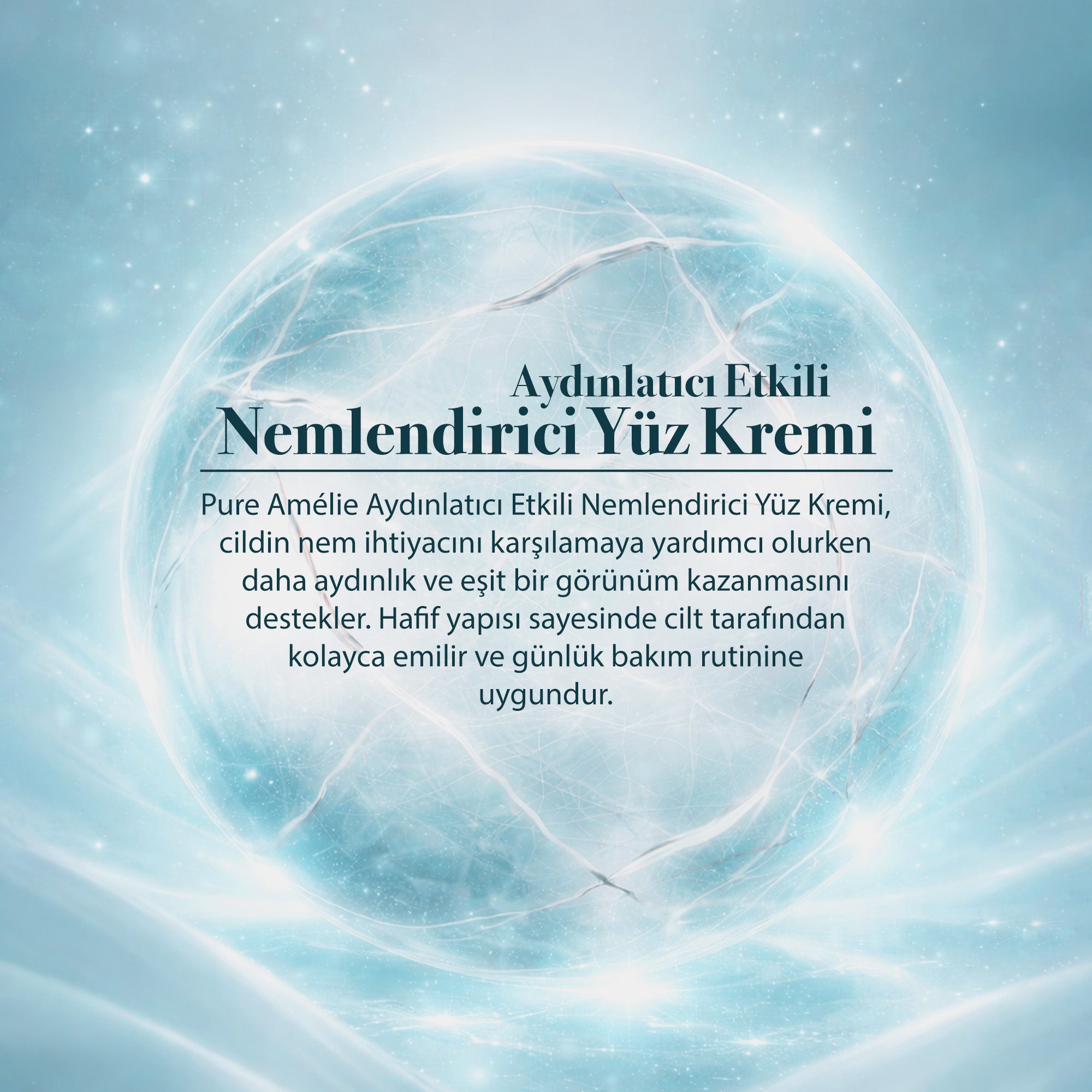 Aydınlatıcı Etkili Nemlendirici Yüz Kremi
